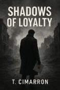Gratis para descargar libros de derecho en formato pdf. SHADOWS OF LOYALTY 9798232623791 de T. CIMARRON (Spanish Edition)
