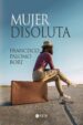 mujer disoluta (ebook)-9781629345901 mujer disoluta (ebook) 9781629345901