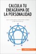 calcula tu eneagrama de la personalidad (ebook)-9782806280701 calcula tu eneagrama de la personalidad (ebook) 9782806280701