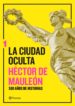 la ciudad oculta. volumen 1 (ebook)-9786070752001 la ciudad oculta. volumen 1 (ebook) 9786070752001