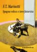 spagna veloce e toro futurista-9788415715801 spagna veloce e toro futurista 9788415715801