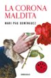 la corona maldita-9788466340601 la corona maldita 9788466340601