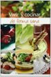 vivir y cocinar de forma sana-9788484591801 vivir y cocinar de forma sana 9788484591801