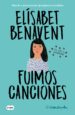 fuimos canciones (edicion firmada por la autora) (canciones y recuerdos 1) (ebook)-9788491293101 fuimos canciones (edicion firmada por la autora) (canciones y recuerdos 1) (ebook) 9788491293101