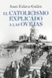 el catolicismo explicado a las ovejas (del señor)-9788408090311 el catolicismo explicado a las ovejas (del señor) 9788408090311