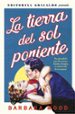 la tierra del sol poniente-9788425354311 la tierra del sol poniente 9788425354311