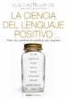 la ciencia del lenguaje positivo (ebook)-9788449332111 la ciencia del lenguaje positivo (ebook) 9788449332111