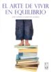 el arte de vivir en equilibrio-9788493817411 el arte de vivir en equilibrio 9788493817411