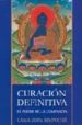 curacion definitiva: el poder de la compasion-9788496478411 curacion definitiva: el poder de la compasion 9788496478411