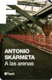 a las arenas (flash) (ebook)-9788415597421 a las arenas (flash) (ebook) 9788415597421