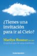 ¿tienes una invitacion para ir al cielo?-9788416622221 ¿tienes una invitacion para ir al cielo? 9788416622221