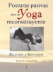 posturas pasivas para un yoga reconstituyente-9788479027421 posturas pasivas para un yoga reconstituyente 9788479027421
