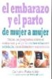 el embarazo y el parto de mujer a mujer: todas las preguntas sobr e el embarazo y el parto contestadas contestadas con sabiduria, conocimiento y experiencia-9788497990721 el embarazo y el parto de mujer a mujer: todas las preguntas sobr e el embarazo y el parto contestadas contestadas con sabiduria, conocimiento y experiencia 9788497990721