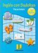 sudokus vacaciones ingles-9788499298221 sudokus vacaciones ingles 9788499298221
