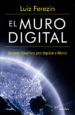 el muro digital (ebook)-9786073165631 el muro digital (ebook) 9786073165631