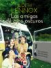 las amigas de ojos oscuros (ebook)-9788415893431 las amigas de ojos oscuros (ebook) 9788415893431