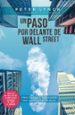 un paso por delante de wall street: como utilizar lo que ya sabes para ganar dinero en bolsa-9788423417131 un paso por delante de wall street: como utilizar lo que ya sabes para ganar dinero en bolsa 9788423417131