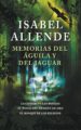 memorias del águila y del jaguar (ebook)-isabel allende-9788401017841 memorias del águila y del jaguar (ebook) isabel allende 9788401017841