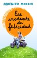 ese instante de felicidad (ebook)-9788408120841 ese instante de felicidad (ebook) 9788408120841