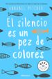 el silencio es un pez de colores-annabel pitcher-9788466341141 el silencio es un pez de colores-annabel pitcher-9788466341141