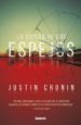 la ciudad de los espejos-justin cronin-9788492915941 la ciudad de los espejos-justin cronin-9788492915941