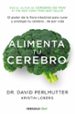 alimenta tu cerebro: el poder de la flora intestinal para curar y proteger tu cerebro de por vida-9788466338851 alimenta tu cerebro: el poder de la flora intestinal para curar y proteger tu cerebro de por vida 9788466338851