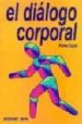 el dialogo corporal-9788492094851 el dialogo corporal 9788492094851