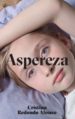 aspereza (ebook)-9788416673261 aspereza (ebook) 9788416673261