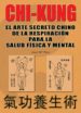 chi kung: el arte secreto chino de la respiracion para la salud f isica y mental-9788420301761 chi kung: el arte secreto chino de la respiracion para la salud f isica y mental 9788420301761