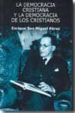 la democracia cristiana y la democracia de los cristianos-9788473927161 la democracia cristiana y la democracia de los cristianos 9788473927161