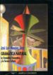 gramatica natural: la gramatica generativa y la tercera cultura-9788477748861 gramatica natural: la gramatica generativa y la tercera cultura 9788477748861