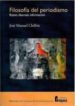 filosofia del periodismo: razon, libertad, informacion-9788470743771 filosofia del periodismo: razon, libertad, informacion 9788470743771
