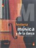 historia de la musica y de la danza-9788482978871 historia de la musica y de la danza 9788482978871