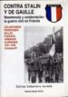 contra stalin y de gaulle: vol. franceses en las waffen ss (1943 - 1945)-9788487690471 contra stalin y de gaulle: vol. franceses en las waffen ss (1943 1945) 9788487690471