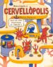 benvinguts a cervellopolis-9788491375371 benvinguts a cervellopolis 9788491375371