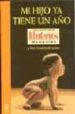 mi hijo ya tiene un año-9788489778481 mi hijo ya tiene un año 9788489778481