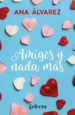 amigos y nada mas (serie amigos 5) (ebook)-9788490699881 amigos y nada mas (serie amigos 5) (ebook) 9788490699881