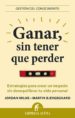 ganar, sin tener que perder-9788496627581 ganar, sin tener que perder 9788496627581