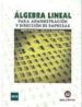 algebra lineal para administracion y direccion de empresas (teori a y practica)-9788492948291 algebra lineal para administracion y direccion de empresas (teori a y practica) 9788492948291