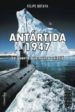 antartida 1947-9788497633291 antartida 1947 9788497633291