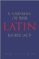 grammar of the latin language-leonhard schmitz-9780781810401 grammar of the latin language leonhard schmitz 9780781810401