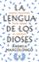 la lengua de los dioses-andrea marcolongo-9788430618811 la lengua de los dioses andrea marcolongo 9788430618811