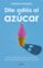dile adios al azucar-katherine bassford-9788408202141 dile adios al azucar katherine bassford 9788408202141