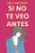 si no te veo antes-eric lindstrom-9788420484341 si no te veo antes eric lindstrom 9788420484341