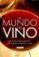 el mundo del vino (minipracticos)-9788499131641 el mundo del vino (minipracticos) 9788499131641