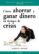 como ahorrar y ganar dinero en tiempo de crisis-elena martinez esteve-9788496851351 como ahorrar y ganar dinero en tiempo de crisis elena martinez esteve 9788496851351