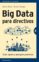 big data para directivos-albert solana-genis roca-9788492921171 big data para directivos albert solana genis roca 9788492921171