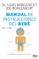 manual de instrucciones del bebé (ebook)-louis borgenicht-joe borgenicht-9788408143581 manual de instrucciones del bebé (ebook) louis borgenicht joe borgenicht 9788408143581