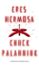 eres hermosa-chuck palahniuk-9788439731191 eres hermosa chuck palahniuk 9788439731191