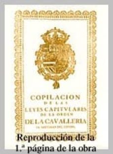 Portada de COMPILACION DE LAS LEYES CAPITULARES DE LA ORDEN DE LA CABALLERIA DE SANTIAGO DEL ESPADA